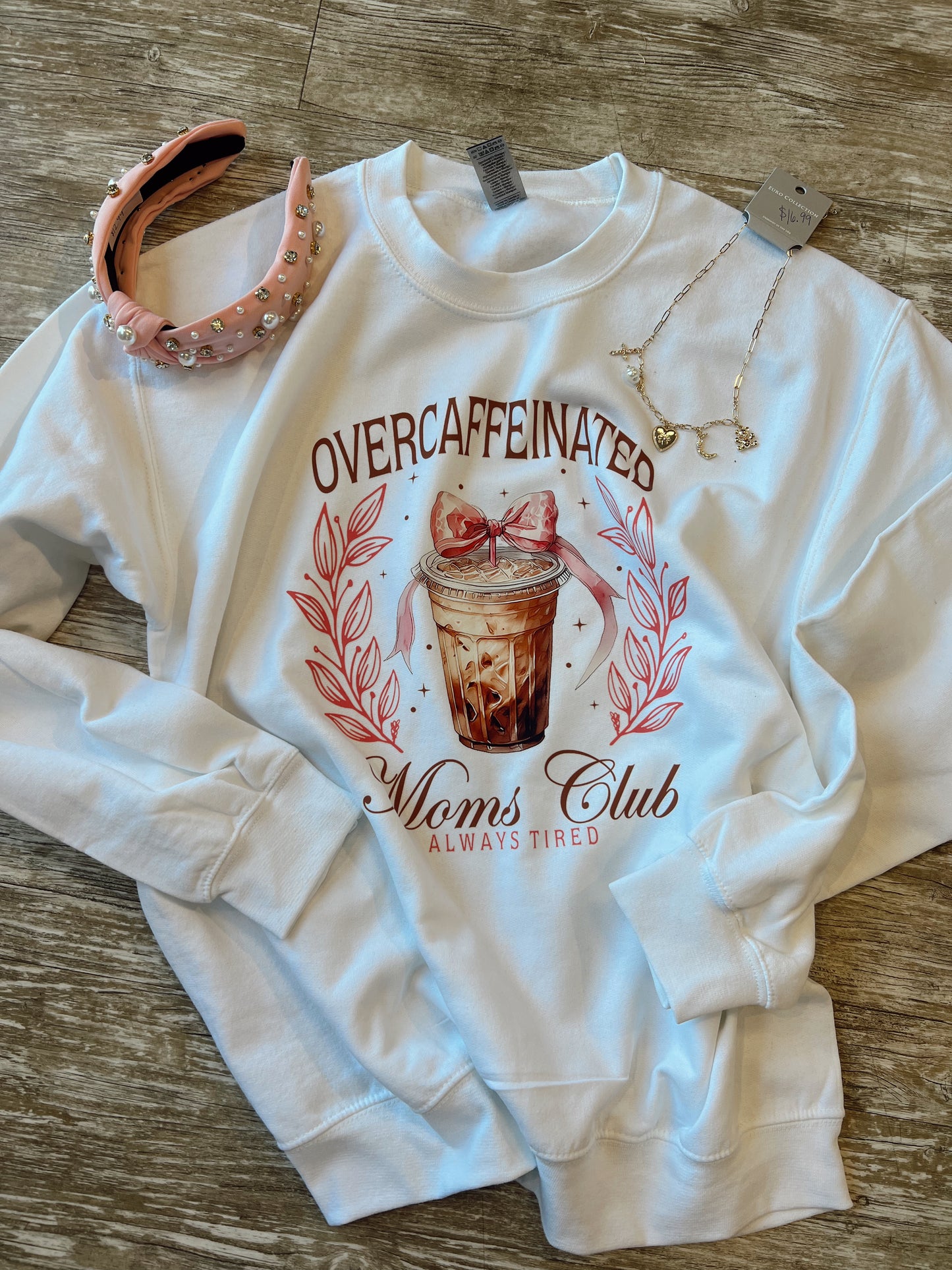 PREORDER Over Caffeinated Sweatshirt