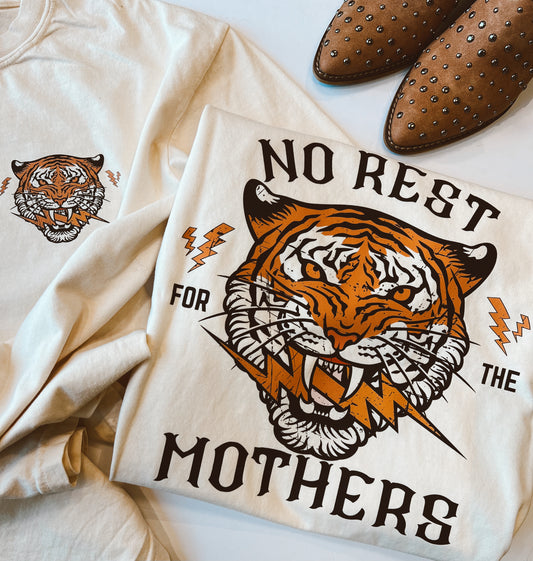 No Rest For The Mothers Tee