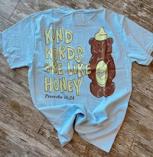 Words Are Like Honey Tee