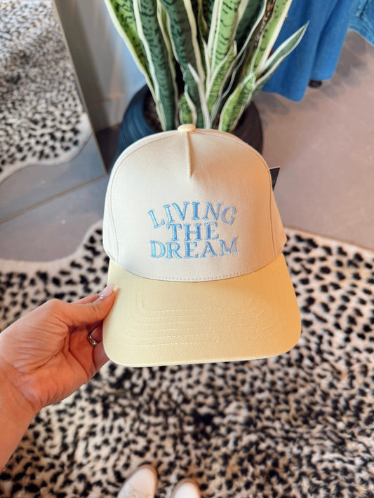 Living The Dream Hat