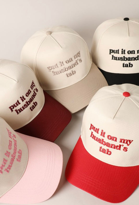 Put It On My Husband’s Tab Embroidery Hat