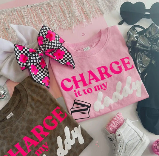 Pink Charge It To My Daddy Tee
