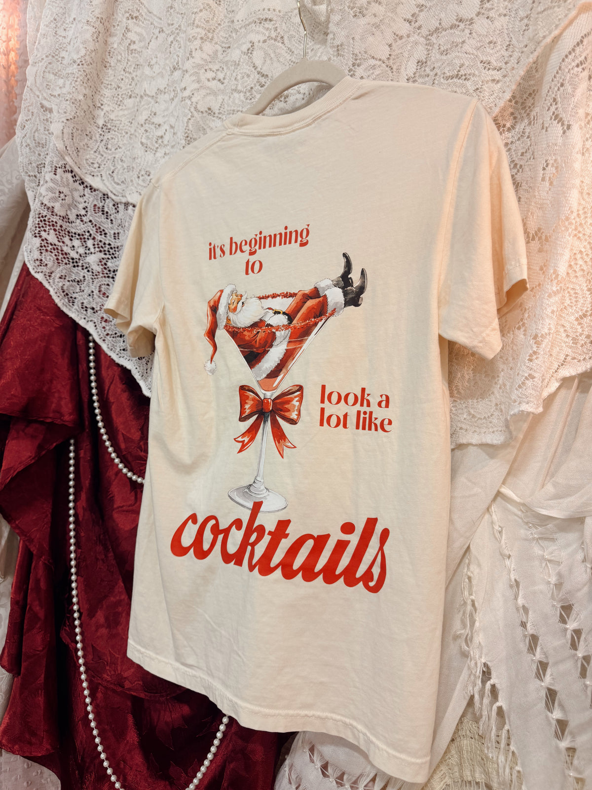 Beginning To Look Like Cocktails Tee